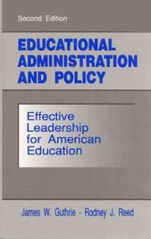 Paperback Educational Administration and Policy: Effective Leadership for American Education Book