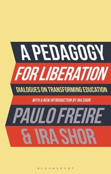Paperback A Pedagogy for Liberation: Dialogues on Transforming Education Book