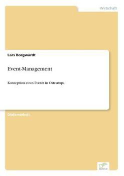 Paperback Event-Management: Konzeption eines Events in Osteuropa [German] Book
