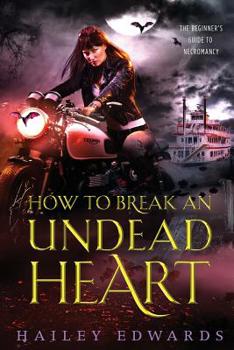 Paperback How to Break an Undead Heart Book