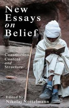 Hardcover New Essays on Belief: Constitution, Content, and Structure Book