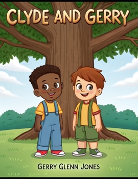 Clyde and Gerry