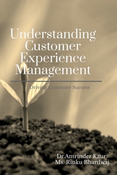 Paperback Understanding Customer Experience Management Book