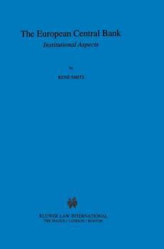 Hardcover The European Central Bank: Institutional Aspects: Institutional Aspects Book