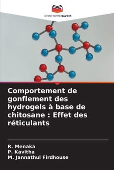 Paperback Comportement de gonflement des hydrogels à base de chitosane: Effet des réticulants [French] Book