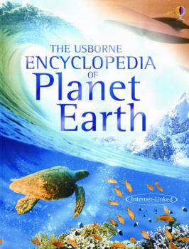 Encyclopedia of Planet Earth (Usborne Encyclopedia Series) - Book  of the Usborne Encyclopedias