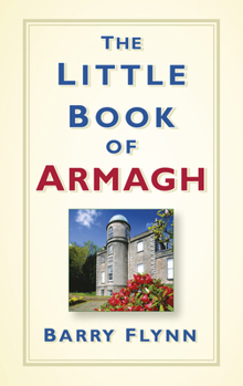 Hardcover The Little Book of Armagh Book