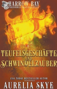 Paperback Teufelsgeschäfte Und Schwindelzauber [German] Book