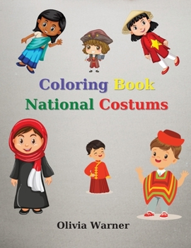 Paperback Coloring Book with National Costums: Activity Book for Kids Amazing National Costums 33 Pages Book