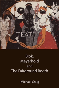 Paperback Blok, Meyerhold and The Fairground Booth Book