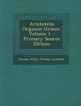 Aristotelis Organon Graece Volume 1