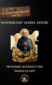 Hardcover Maximilian Maria Kolbe [English, Middle] Book