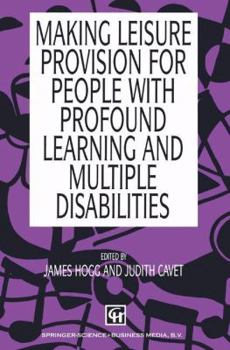 Paperback Making Leisure Provision for People with Profound Learning & Multiple Disabilities Book