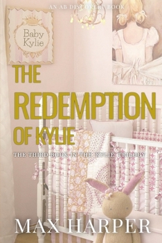 Paperback The Redemption Of Kylie Book