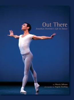 Hardcover Out There: Jonathan Porretta's Life in Dance Book