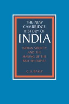 Paperback Indian Society and the Making of the British Empire Book