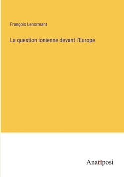 Paperback La question ionienne devant l'Europe [French] Book