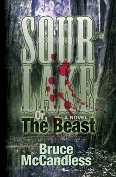 Paperback Sour Lake: Or, The Beast Book
