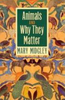 Paperback Animals and Why They Matter Book