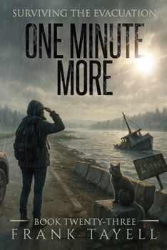 Paperback Surviving the Evacuation Book 23: One Minute More Book