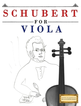 Paperback Schubert for Viola: 10 Easy Themes for Viola Beginner Book