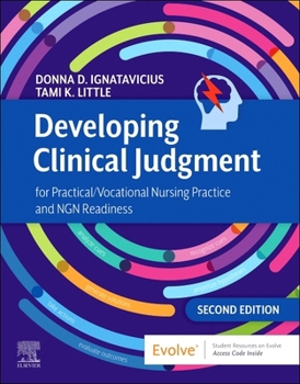 Developing Clinical Judgment for Practical/Vocational Nursing Practice and NGN Readiness