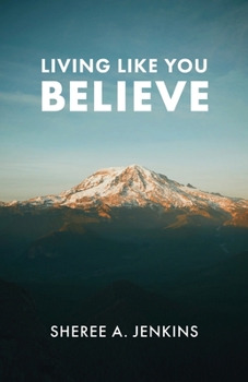 Paperback Living Like You Believe Book