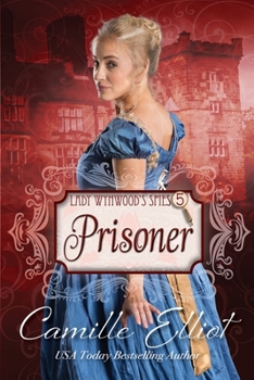 Paperback Lady Wynwood's Spies, volume 5: Prisoner Book