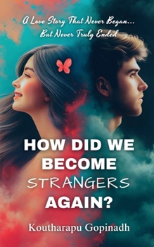 Paperback How did we become strangers again? Book