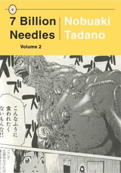 7 Billion Needles, Vol. 2 - Book #2 of the 7 Billion Needles