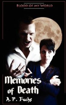 Paperback Memories of Death (Blood of My World Novella Two): A Paranormal Romance Book