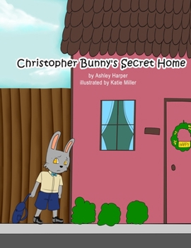 Paperback Christopher Bunny's Secret Home Book