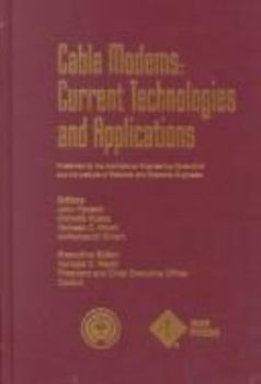 Hardcover Cable Modems: Current Technologies and Applications Book