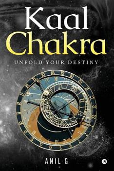 Paperback Kaal Chakra: Unfold Your Destiny Book