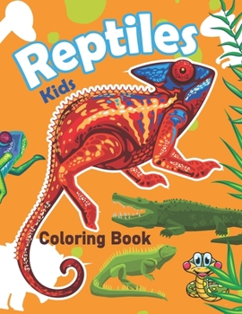 Paperback Reptiles Kids Coloring Book: Reptiles Designs For Boys and Girls Aged 3-5 / 5-8 ! Book