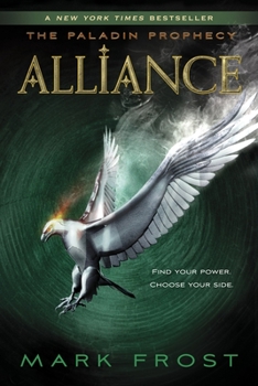Alliance - Book #2 of the Paladin Prophecy