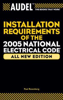 Paperback Audel Installation Requirements of the 2005 National Electrical Code Book