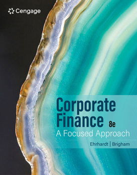 Loose Leaf Corporate Finance: A Focused Approach, Loose-Leaf Version Book