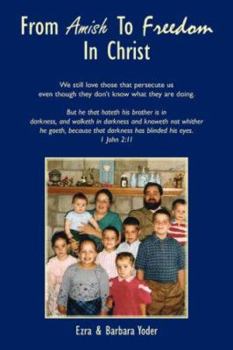 Paperback From Amish to Freedom in Christ Book