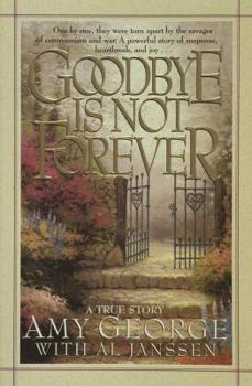 Paperback Goodbye Is Not Forever Book