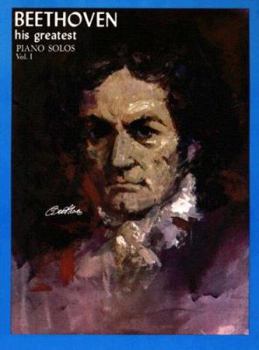 Paperback Beethoven: His Greatest Piano Solos Book