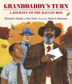 Hardcover Granddaddy's Turn: A Journey to the Ballot Box Book