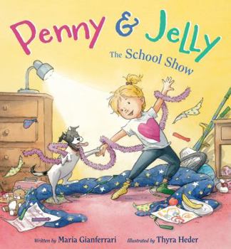 Hardcover Penny & Jelly: The School Show Book