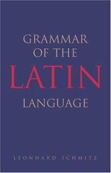 Paperback Grammar of the Latin Language Book