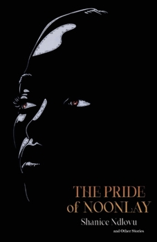 Paperback The Pride of Noonlay and Other Stories Book