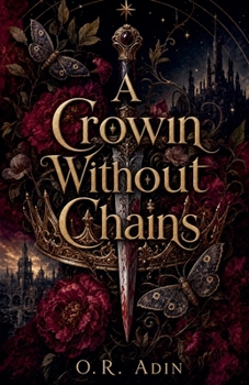 Paperback A Crown Without Chains (Dungeon Boss Seeks Husband) Book