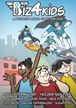 Paperback Biz4Kids: A Business Model Comic for Kids Book