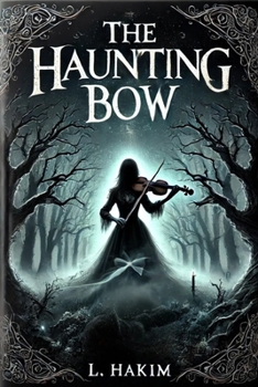 Paperback The Haunting Bow Book