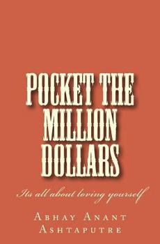 Paperback Pocket The Million Dollars: Its all about loving yourself Book