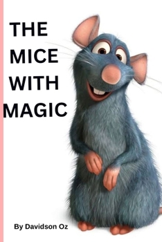 Paperback The Mice with Magic: The Smart Mice Book